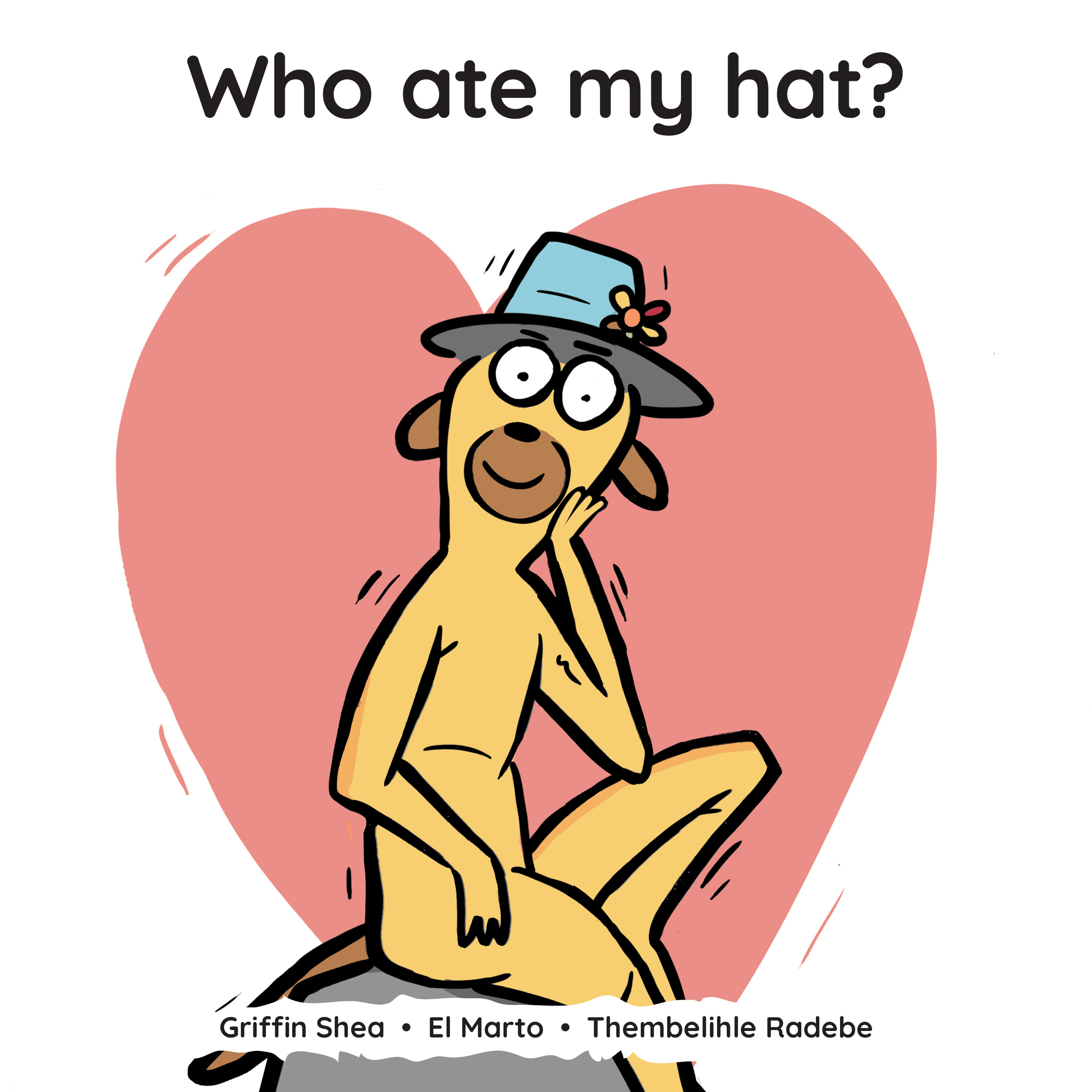 Cover of Who ate my hat?